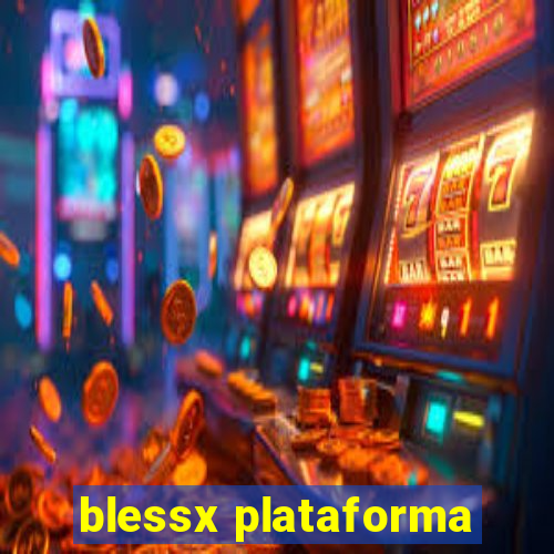 blessx plataforma